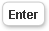 Enter