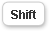 Shift